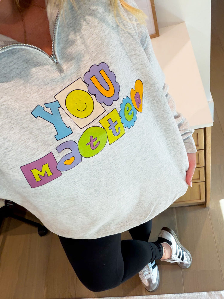 You Matter // Collection
