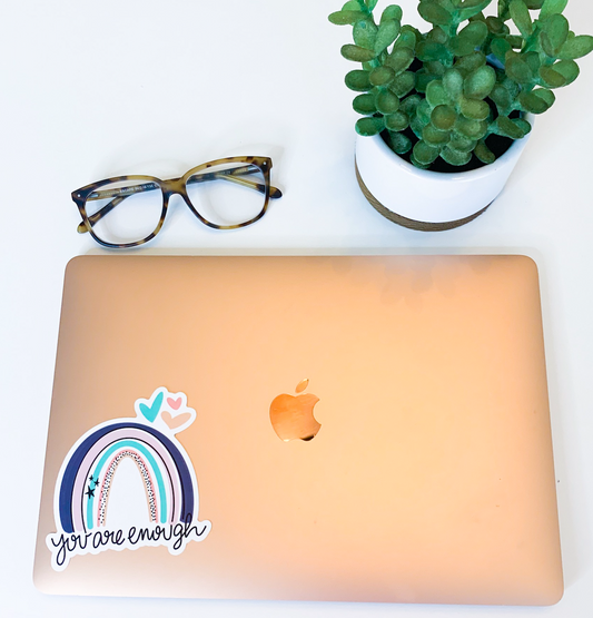 You Are Enough Rainbow Sticker
