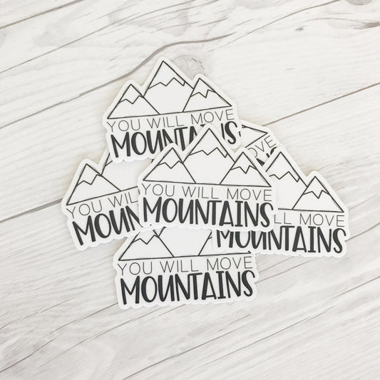 Move Mountains Sticker