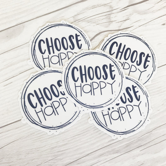 Choose Happy Sticker