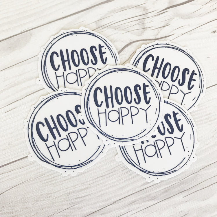 Choose Happy Sticker