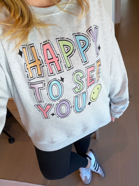 Happy To See You  // Collection