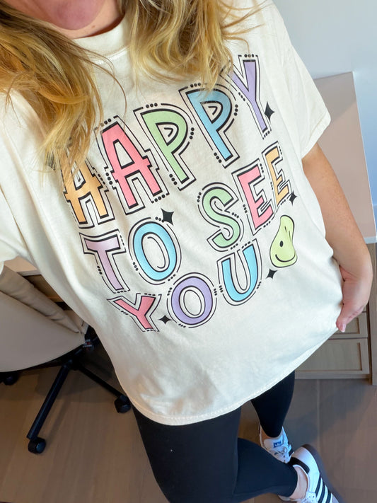 Happy To See You  // Collection