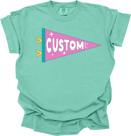 Custom Pennant // Collection