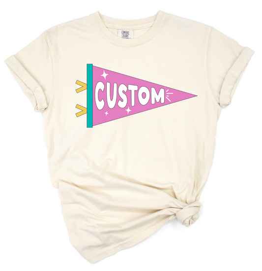 Custom Pennant // Collection